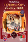 A Christmas Carol - Uma lï¿½a do Natal: Bilingual parallel text - Texto bilï¿½ngue em paralelo: English - Portuguese / Inglï¿½s - Portuguï¿½s