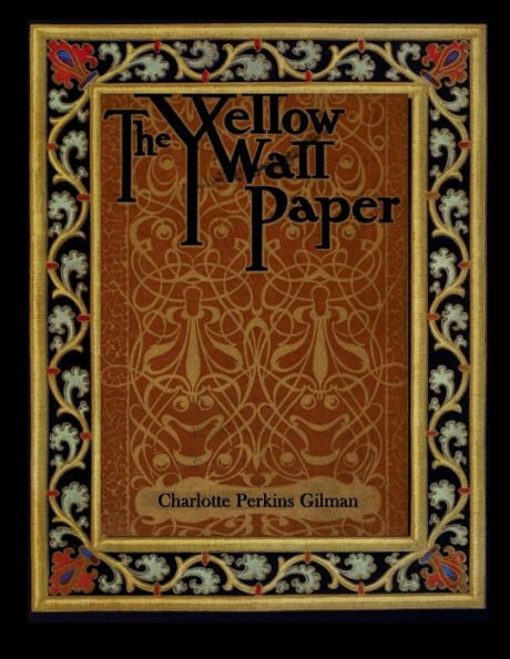 The Yellow Wallpaper