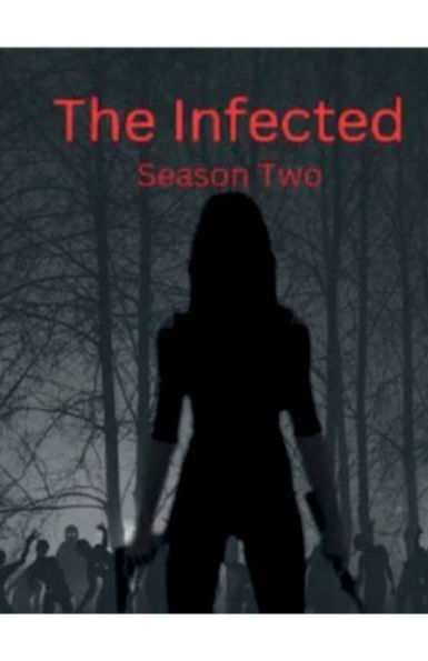 The Infected: Season Two: