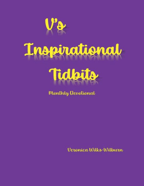 V's Inspirational Tidbits