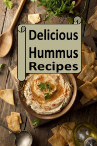 Title: Delicious Hummus Recipes, Author: Katy Lyons