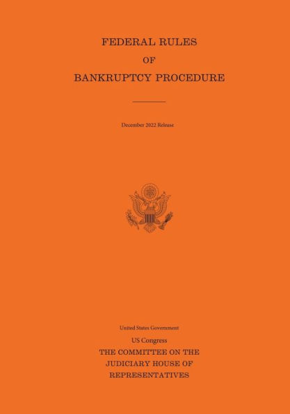 Federal Rules of Bankruptcy Procedure December 2022 Release