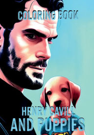 Title: Henry Cavill and Puppies - Coloring Book: Celebrity Coloring Book for Adults, Author: Dee