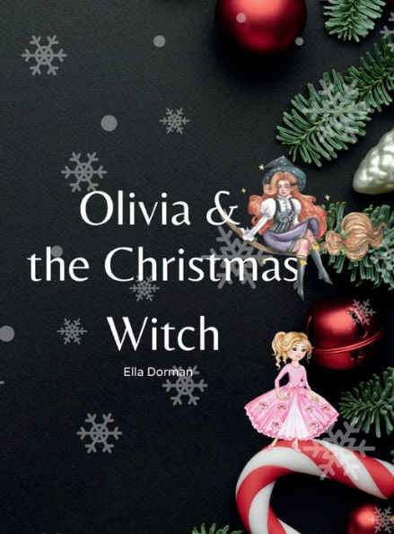 Olivia and the Christmas Witch