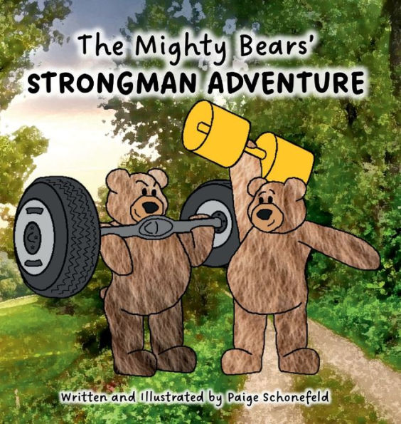 The Mighty Bears' Strongman Adventure
