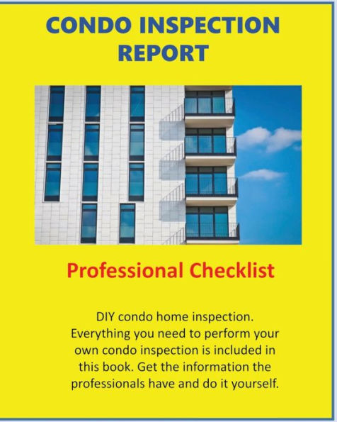 Condo Inspection Report: Professional Checklist