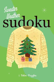 Title: Sweater Weather Sudoku, Author: Isolvepuzzles