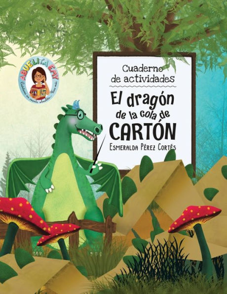 Cuaderno de actividades. El dragón de la cola de cartón