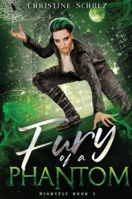 Title: Fury of a Phantom, Author: Christine Schulz