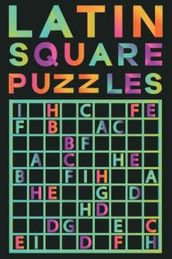 Title: Latin Square Puzzles: Volume 2, Author: Isolvepuzzles