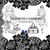 Title: Women's Fashion Coloring Book: adult coloring book, Author: Angela Mccants