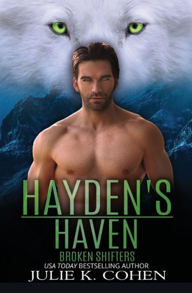 Hayden's Haven: Wolf Shifter Paranormal Romance