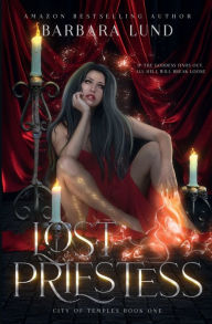 Title: Lost Priestess, Author: Barbara Lund