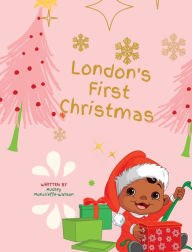 Title: London's First Christmas, Author: Audrey Moncrieffe-Watson