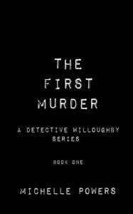 Downloading books from amazon to ipad The First Murder: A Detective Willoughby Series Book One (English Edition)