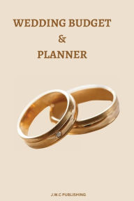 Title: WEDDING BUDGET & PLANNER: I have included an entire year's of budgeting in this planner along with your actual wedding planner., Author: Myjwc Publishing