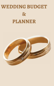 Title: WEDDING BUDGET & PLANNER: I have included an entire year's of budgeting in this planner along with your actual wedding planner., Author: Myjwc Publishing