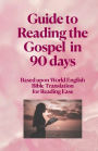 Guide to Reading the Gospel in 90 Days: Pink Version