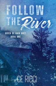 Free books download ipad Follow the River  (English Edition) by CE Ricci, CE Ricci