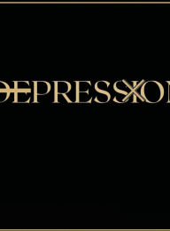 Title: DEPRESSION: PRESS ON:, Author: PASSION BUCHANAN