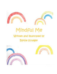 Title: Mindful Me, Author: Blythe Krueger