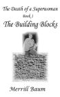 Book 1, The Building Blocks