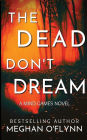 The Dead Don't Dream: An Unpredictable Psychological Crime Thriller (Mind Games #1):