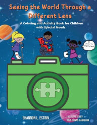 Title: Seeing the World Through a Different Lens, Author: Shannon Estrin