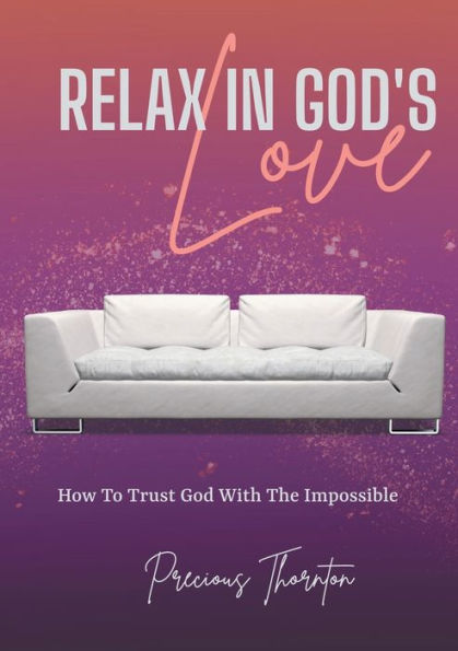 Relax In God's Love