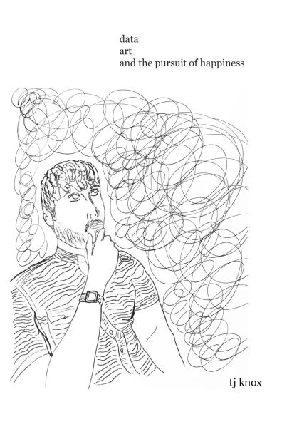 Data, Art, and the Pursuit of Happiness