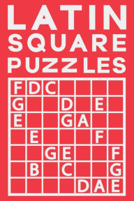 Title: Latin Square Puzzles: Volume 3, Author: Isolvepuzzles