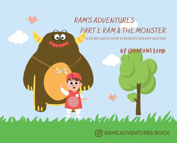 Ram's Adventures Part 1 Ram and The Monster: A story about how strength doesn't matter