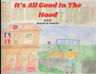 Title: It's All Good In The Hood, Author: DJ CEO