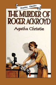 Title: THE MURDER OF ROGER ACKROYD, Author: Agatha Christie