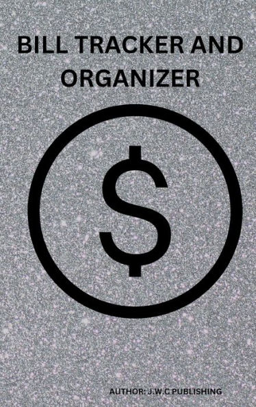 BILL TRACKER AND ORGANIZER: This Organizer, comprises of easy-to-fill-out pages to motivate you to plan your expenses, to budget and save.