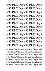 Title: 90 PLC Days, Author: Alicia Gilpin