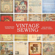 Title: Vintage Sewing: Scrapbook Paper Pad, Author: Digital Attic Studio