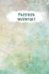 Title: Freezer Inventory, Author: Cynthia Maynard