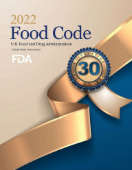 Title: FDA Food Code 2022, Author: United States Government Fda