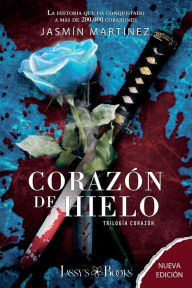 Title: Corazï¿½n de Hielo: Nueva ediciï¿½n, Author: Jasmin Martinez