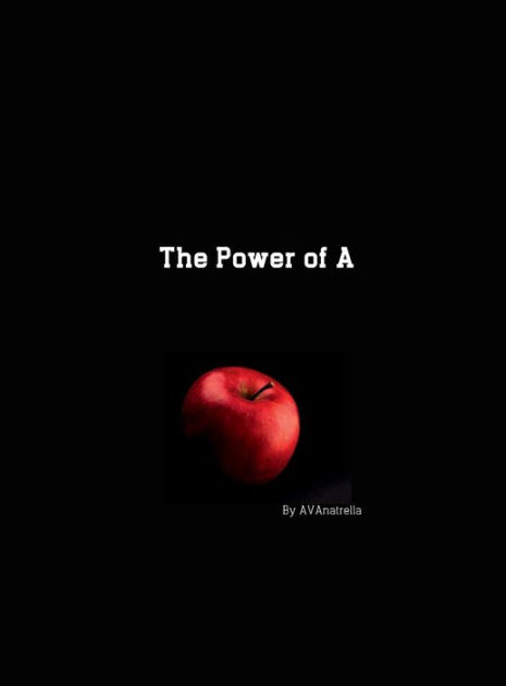 The Power of A: AA Poetry Volume II by Alessandra Anatrella, Hardcover ...