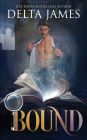 Bound: A Supernatural Mystery and Romance