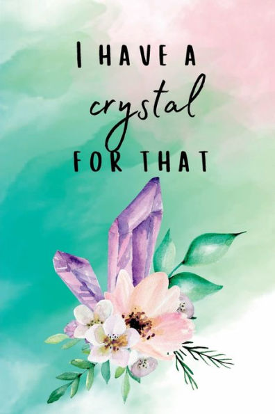 Crystal Journal: Log your crystals:
