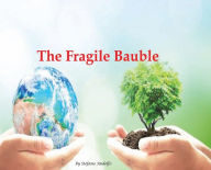 Title: Become the Myth Buster: The Fragile Bauble, Author: Stephen Andolfo