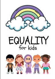 Title: EQUALITY for kids, Author: ALIEN HYBRID