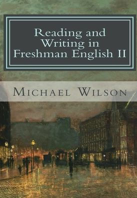 Reading and Writing in Freshman English II