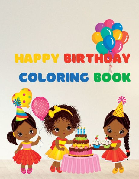 Happy Birthday Coloring Book for Kids