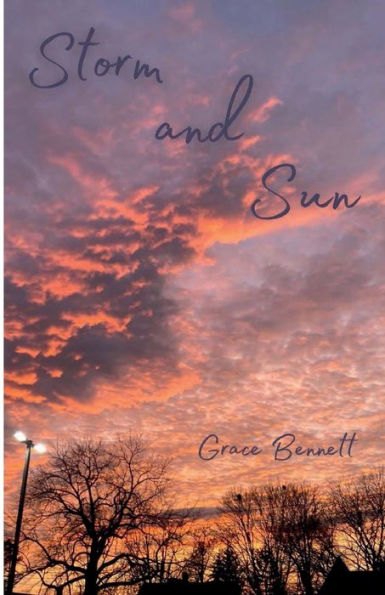Storm and Sun: Written by Grace Bennett