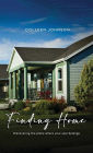 Finding Home: Discovering the place where your soul belongs