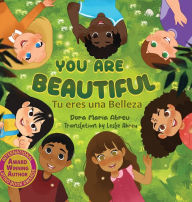 Title: YOU ARE BEAUTIFUL, Author: Dora Maria Abreu